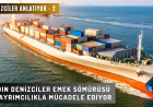 Kadın Denizciler Emek Sömürüsü ve Ayrımcılıkla Mücadele Ediyor