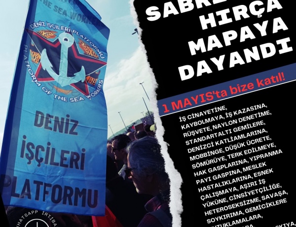 DENİZCİLERE İLANLAR: 1 MAYIS 2025 ÇAĞRISI