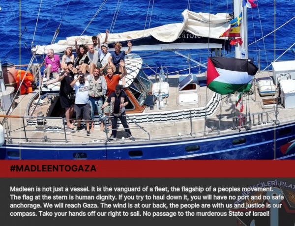 Madleen gemisi Gazze’ye doğru yol alıyor.